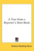 A Year from a Reporter's Note Book
