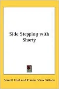 Side Stepping with Shorty