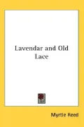 Lavendar and Old Lace