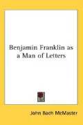 Benjamin Franklin as a Man of Letters