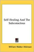 Self-Healing And The Subconscious