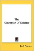 The Grammar of Science