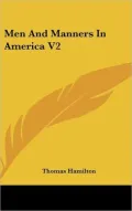 Men and Manners in America V2