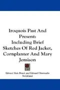Iroquois Past and Present