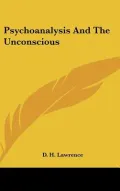 Psychoanalysis and the Unconscious
