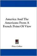 America and the Americans from a French Point of View
