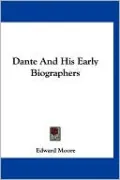 Dante And His Early Biographers