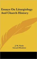 Essays on Liturgiology and Church History