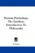Human Psychology, the Intellect