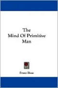 Mind of Primitive Man