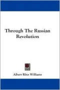Through the Russian Revolution