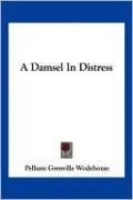 A Damsel In Distress
