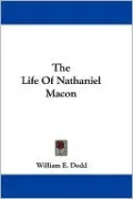 The Life of Nathaniel Macon