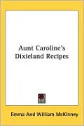 Aunt Caroline's Dixieland Recipes