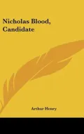 Nicholas Blood, Candidate