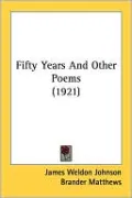 Fifty Years and Other Poems
