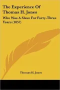 The Experience Of Thomas H. Jones