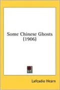 Some Chinese Ghosts