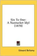 Six to One: A Nantucket Idyl