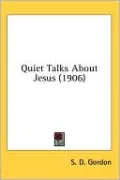 Quiet Talks about Jesus