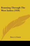 Roaming Through the West Indies
