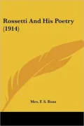 Rossetti and His Poetry (1914)