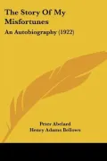 The Story of My Misfortunes: An Autobiography (1922) (Paperback)