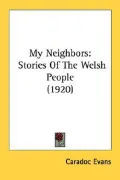 My Neighbors: Stories of the Welsh People