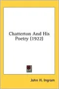 Chatterton and His Poetry