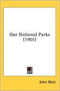 Our National Parks