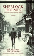 Sherlock Holmes: The Complete Novels and Stories, Volume 1