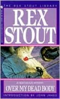 Over My Dead Body (Nero Wolfe Series)