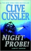 Night Probe! (Dirk Pitt Series #5)