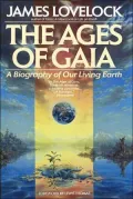 The Ages of Gaia: A Biography of Our Living Earth