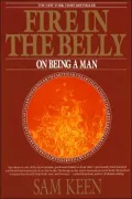 Fire in the Belly: On Being a Man