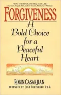 Forgiveness: A Bold Choice for a Peaceful Heart