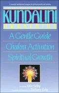 Kundalini Awakening: A Gentle Guide to Chakra Activation and Spiritual Growth