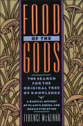 Food of the Gods The Search for the Original Tree of Knowledge  A Radical History of Plants,...