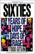The Sixties: Years of Hope, Days of Rage