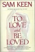 To Love and Be Loved