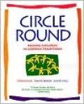 Circle Round: Raising Children in Goddess Traditions