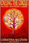 Calling the Circle: The First and Future Culture