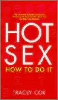 Hot Sex: How to Do It