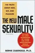 The New Male Sexuality: The Truth about Men, Sex, and Pleasure