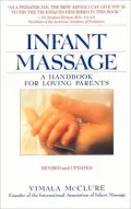 Infant Massage: A Handbook for Loving Parents