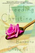 Feeding Christine : A Novel