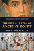 The Rise and Fall of Ancient Egypt