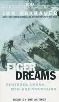 Eiger Dreams: Ventures Among Men and Mountains (4 Cassettes) - Jon Krakauer - Audio - Abridg...
