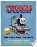 Thomas the Tank Engine: The Very First Stories (Thomas & Friends)