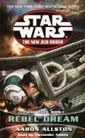 Star Wars the New Jedi Order Rebel Dreams  Enemy Lines, Book 1